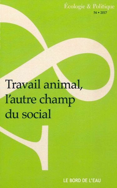 TRAVAIL ANIMAL, L´AUTRE CHAMP DU SOCIAL