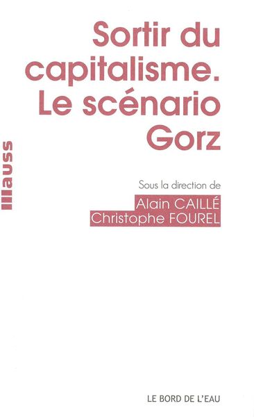 SORTIR DU CAPITALISME.LE SCENARIO GORZ