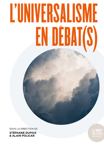 UNIVERSALISME EN DEBAT(S)