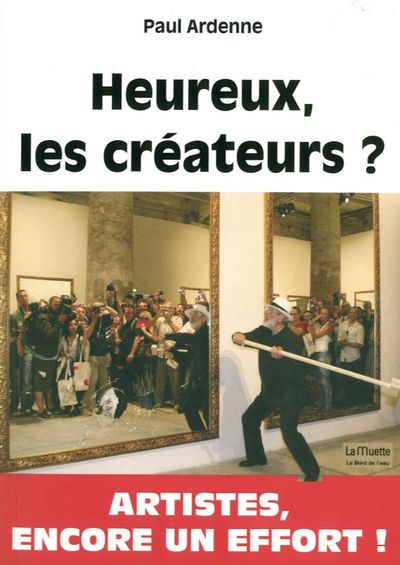 HEUREUX LES CREATEURS ?