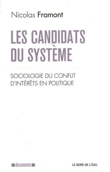 CANDIDATS DU "SYSTEME" (LES)