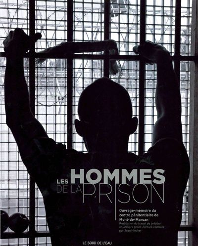 HOMMES DE LA PRISON (LES)