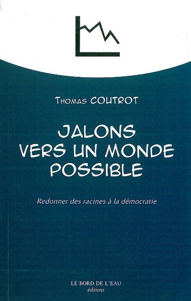 JALONS VERS UN MONDE POSSIBLE
