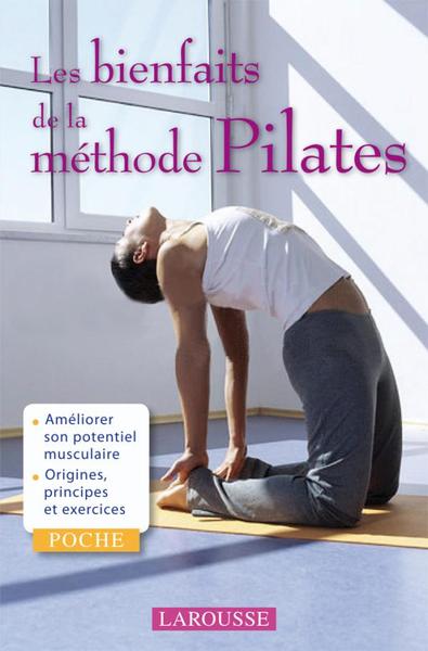 BIENFAITS DE LA METHODE PILATES