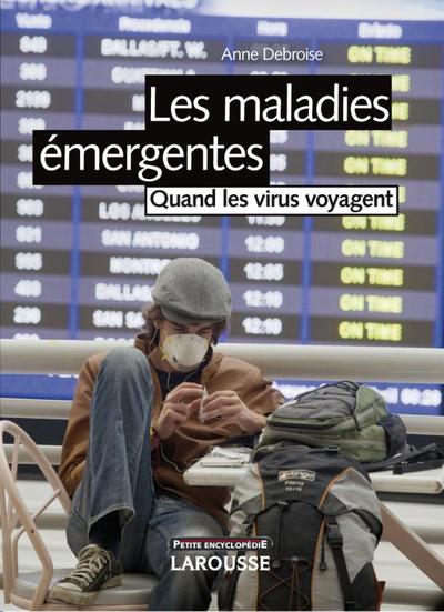 MALADIES EMERGENTES - NOUVELLE EDITION