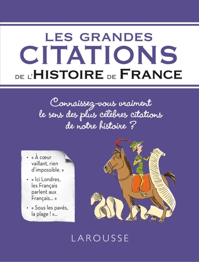 GRANDES CITATIONS DE L´HISTOIRE DE FRANCE