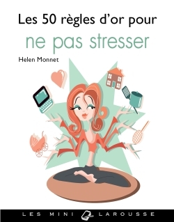 50 REGLES D´ OR POUR NE PAS STRESSER