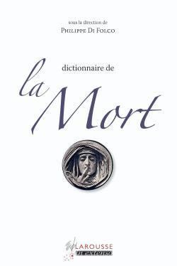 DICTIONNAIRE DE LA MORT