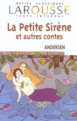 PETITE SIRENE ET AUTRES CONTES