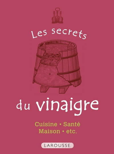 SECRETS DU VINAIGRE