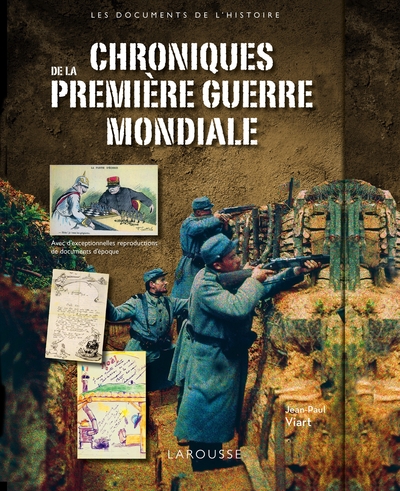 CHRONIQUES DE LA PREMIERE GUERRE MONDIALE