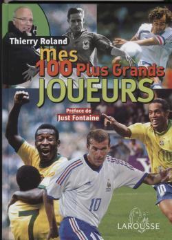 MES 100 PLUS GRANDS JOUEURS