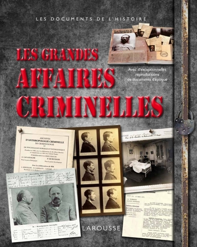 GRANDES AFFAIRES CRIMINELLES