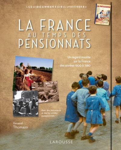 FRANCE AU TEMPS DES PENSIONNATS