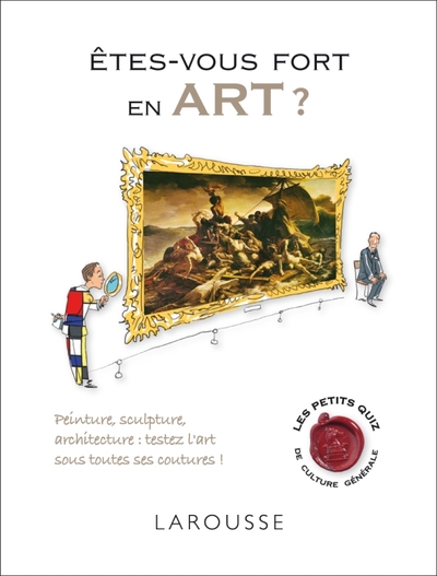 ETES-VOUS FORT EN ART ?