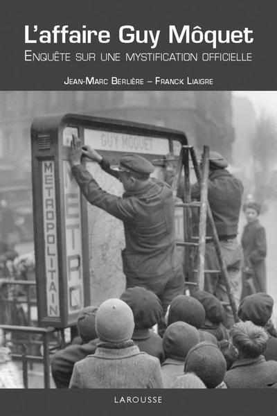 L´AFFAIRE GUY MOQUET