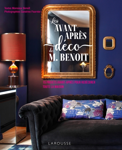 AVANTS-APRES DECO DE MONSIEUR BENOIT