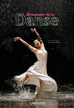 DICTIONNAIRE DE LA DANSE