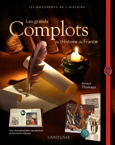GRANDS COMPLOTS DE L´HISTOIRE DE FRANCE