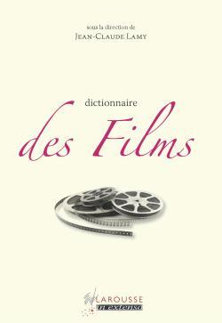 DICTIONNAIRE DES FILMS - NOUVELLE EDITION