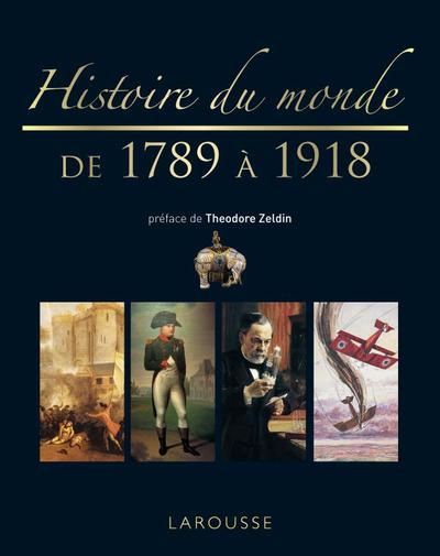 HISTOIRE DU MONDE DE 1789 A 1918 - NOUVELLE PRESENTATION