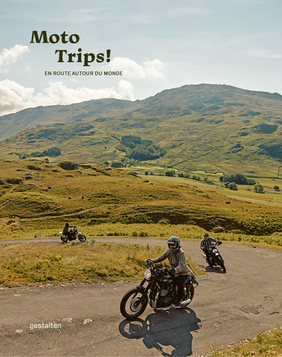 MOTO TRIPS ! - EN ROUTE AUTOUR DU MONDE