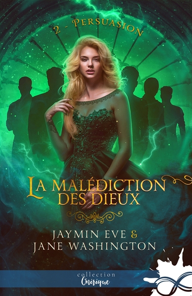 MALEDICTION DES DIEUX - T02 - PERSUASION - LA MALEDICTION DES DIEUX, T2