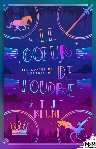 CONTES DE VERANIA - T01 - LE COEUR DE FOUDRE - LES CONTES DE VERANIA, T1