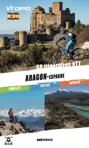 ARAGON - ESPAGNE 60 ITINERAIRES VTT