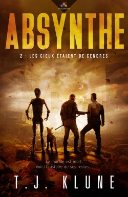 ABSYNTHE - T02 - LES CIEUX ETAIENT DE CENDRES - ABSYNTHE, T2