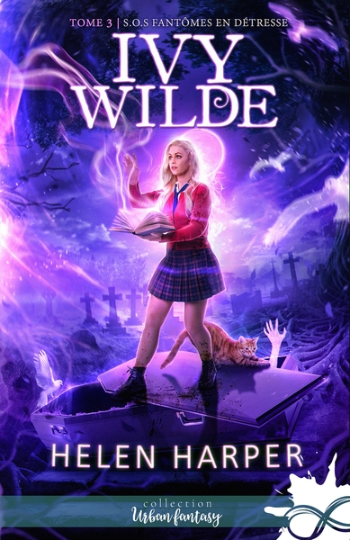 IVY WILDE - T03 - S.O.S. FANTOMES EN DETRESSE - IVY WILDE 3