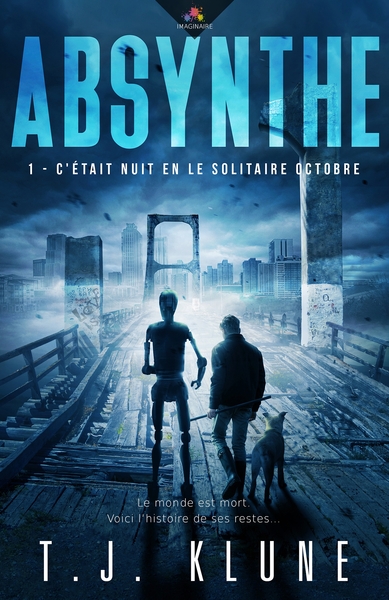 ABSYNTHE - T01 - C´ETAIT NUIT EN LE SOLITAIRE OCTOBRE - ABSYNTHE, T1