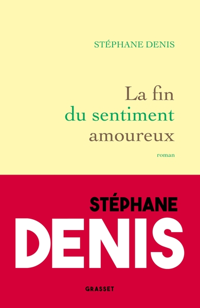 FIN DU SENTIMENT AMOUREUX - ROMAN
