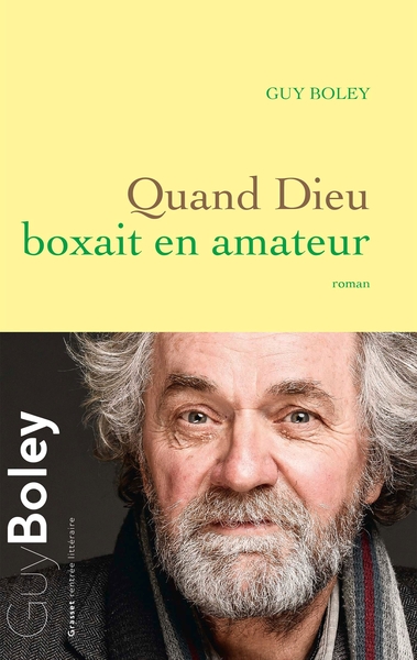 QUAND DIEU BOXAIT EN AMATEUR