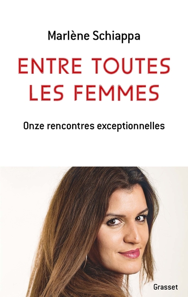ENTRE TOUTES LES FEMMES - ONZE RENCONTRES EXCEPTIONNELLES