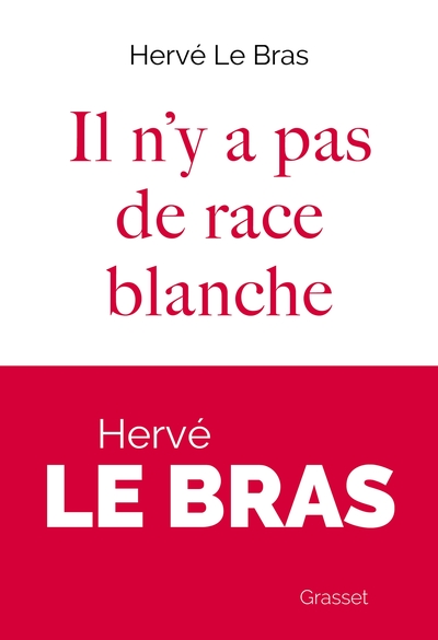 IL N´Y A PAS DE RACE BLANCHE