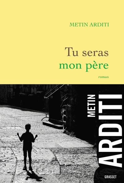 TU SERAS MON PERE - ROMAN