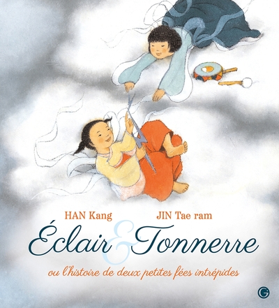 ECLAIR & TONNERRE, OU L´HISTOIRE DE DEUX PETITES FEES INTREPIDES