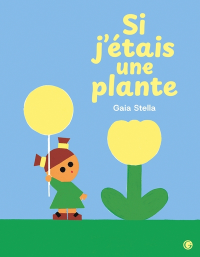 SI J´ETAIS UNE PLANTE
