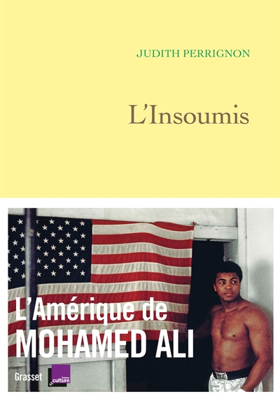 L´INSOUMIS - L´AMERIQUE DE MOHAMED ALI - EN COEDITION AVEC FRANCE CULTURE