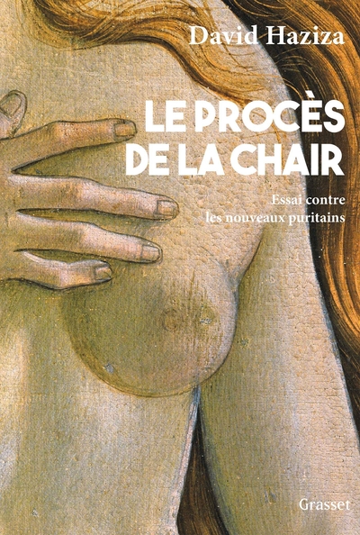 PROCES DE LA CHAIR - ESSAI CONTRE LES NOUVEAUX PURITAINS