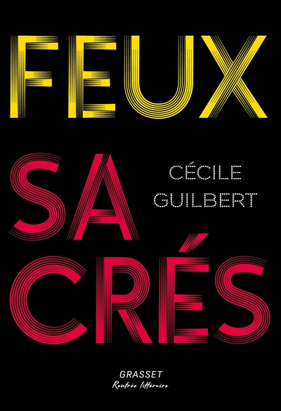 FEUX SACRES