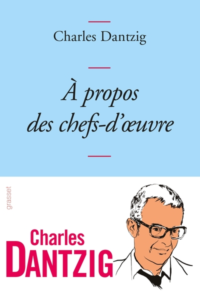 A PROPOS DES CHEFS-D´OEUVRE