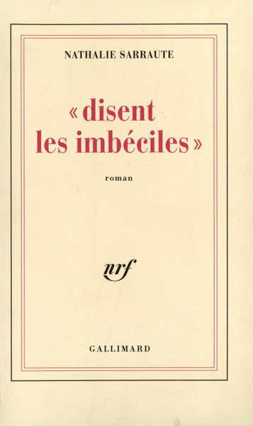 DISENT LES IMBECILES