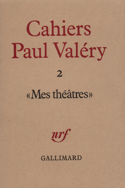 CAHIERS VALERY 2 - MES THEATRES