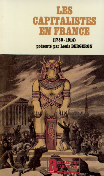 CAPITALISTES EN FRANCE (1780-1914)