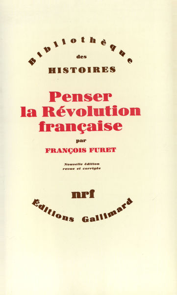 PENSER LA REVOLUTION FRANCAISE