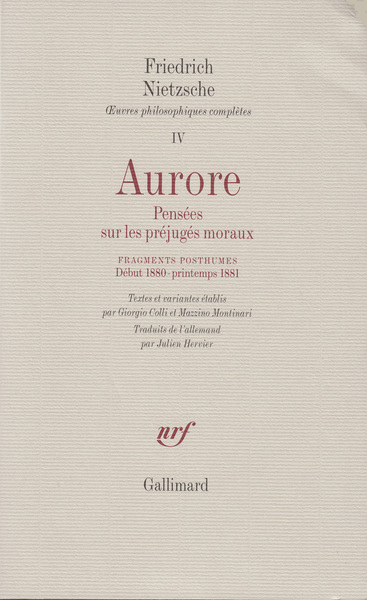 AURORE / FRAGMENTS POSTHUMES (DEBUT 1880 - PRINTEMPS 1881)(PENS