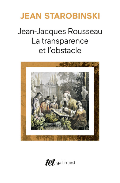 JEAN-JACQUES ROUSSEAU TRANSPARENCE ET L'OBSTACLE