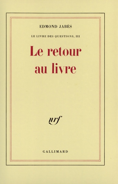 RETOUR AU LIVRE (LE LIVRE DES QUESTIONS,3)